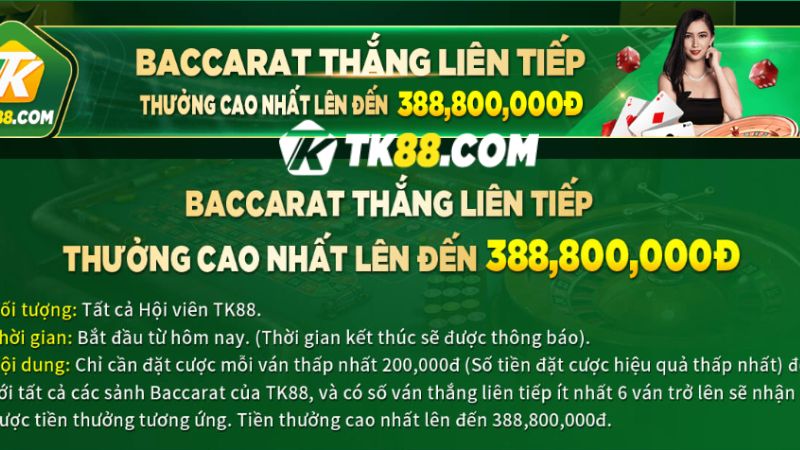 Chi tiết sự kiện Baccarat thắng liên tiếp thưởng lên đến 388,800,000Đ