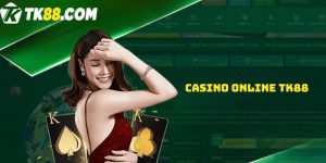 Casino online TK88