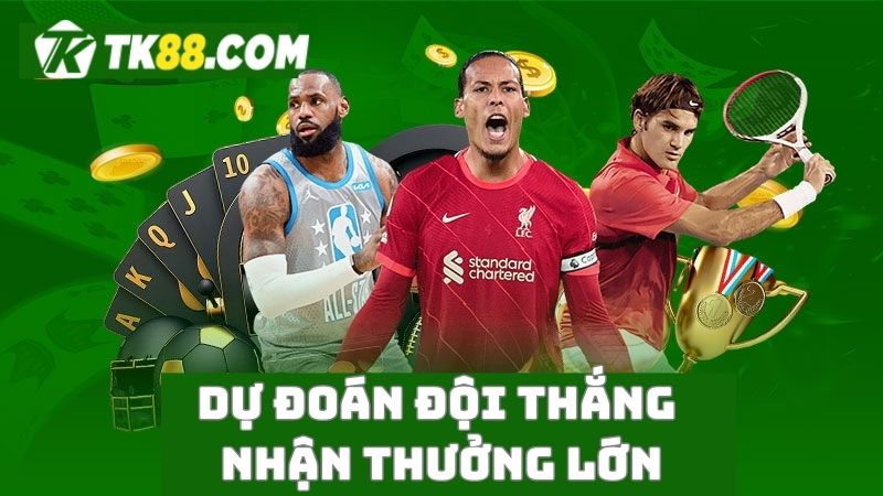 Lợi ích của event dự đoán đội thắng nhận thưởng lớn