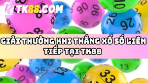 ưu đãi xổ số tại TK88