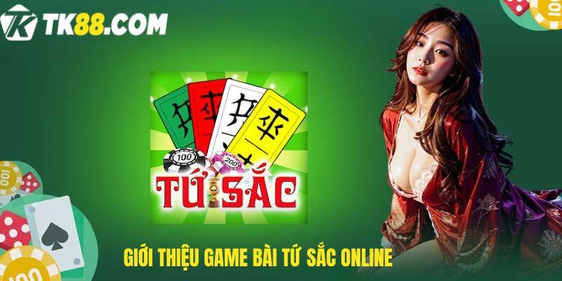 Giới thiệu game bài Tứ sắc online