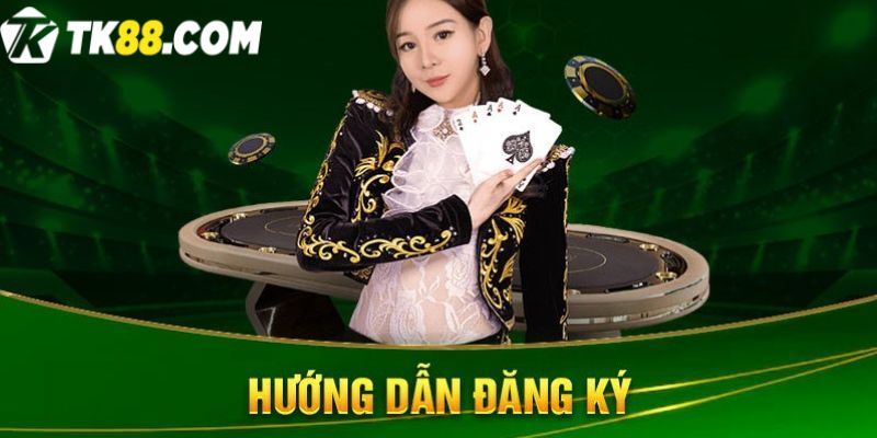 Hướng dẫn đăng ký TK88