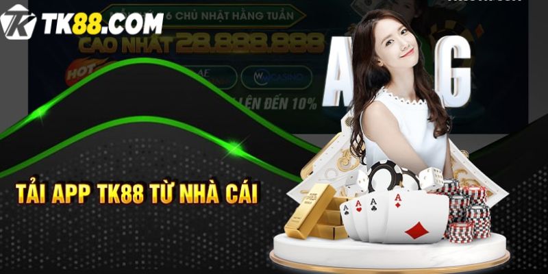 Hướng dẫn tải app TK88 đơn giản nhanh chóng nhất