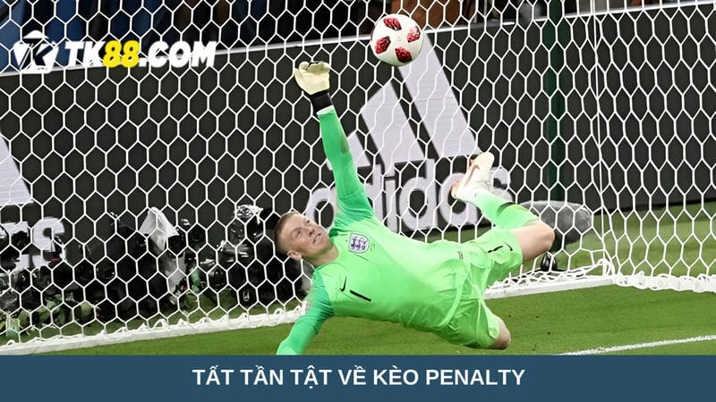 Tất tần tật về kèo Penalty